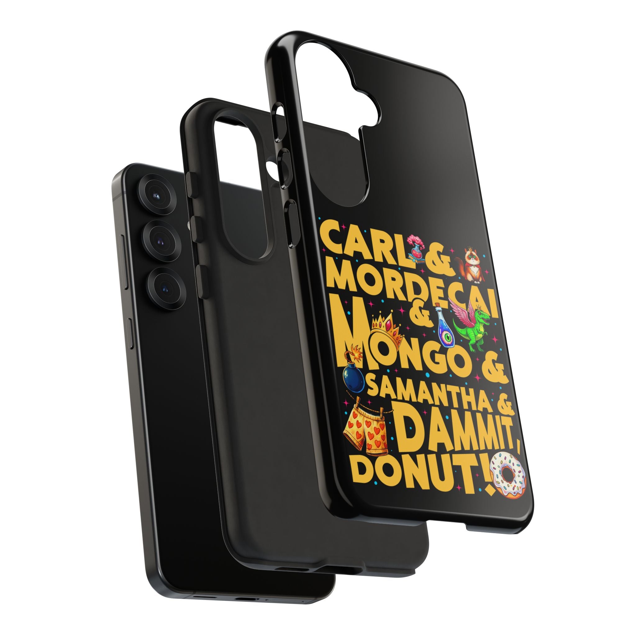 "Carl & Mordecai & Mongo & Samantha & Dammit, Donut!" Phone Case