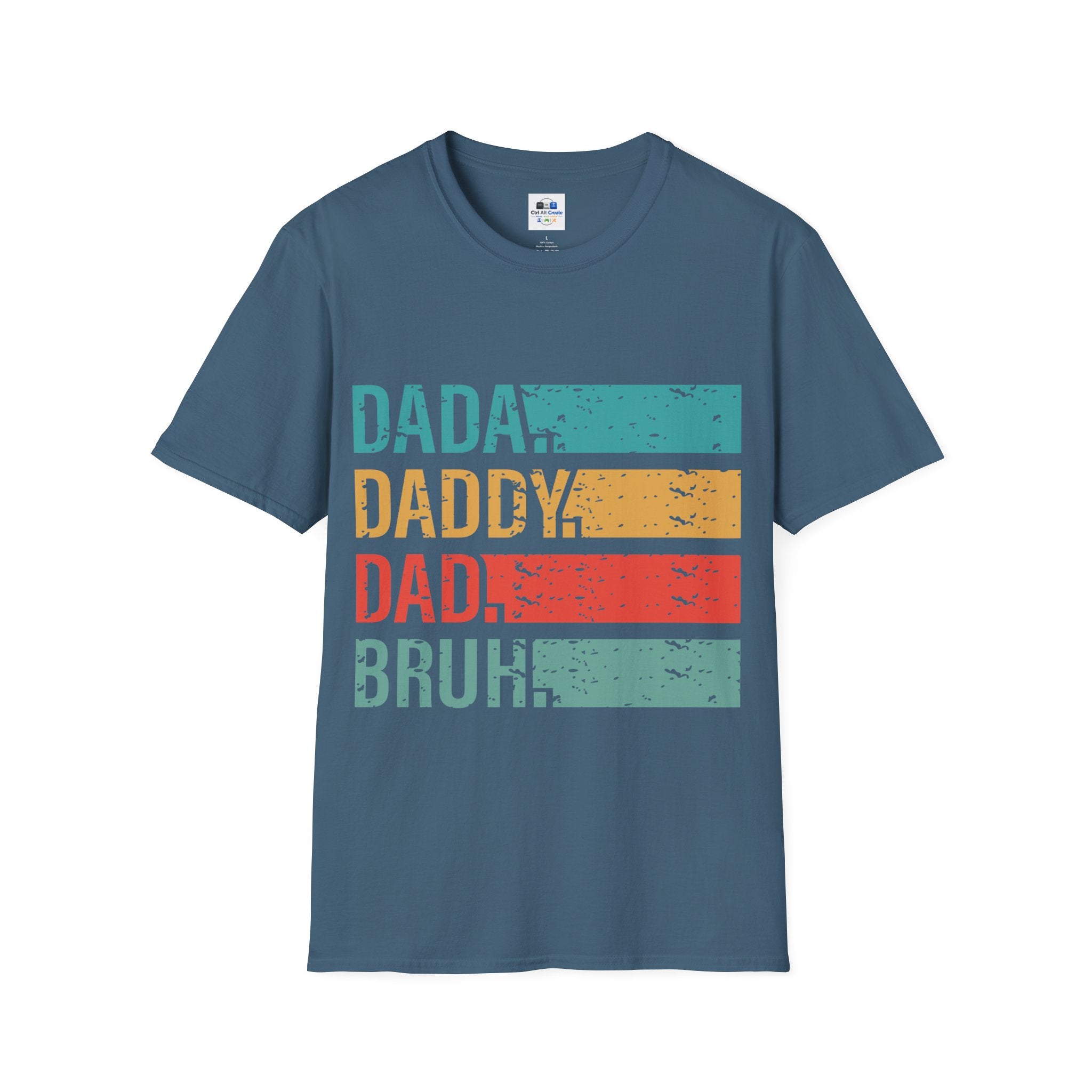 Dad Evolution T-Shirt — "I went from dada to daddy to dad to bruh"