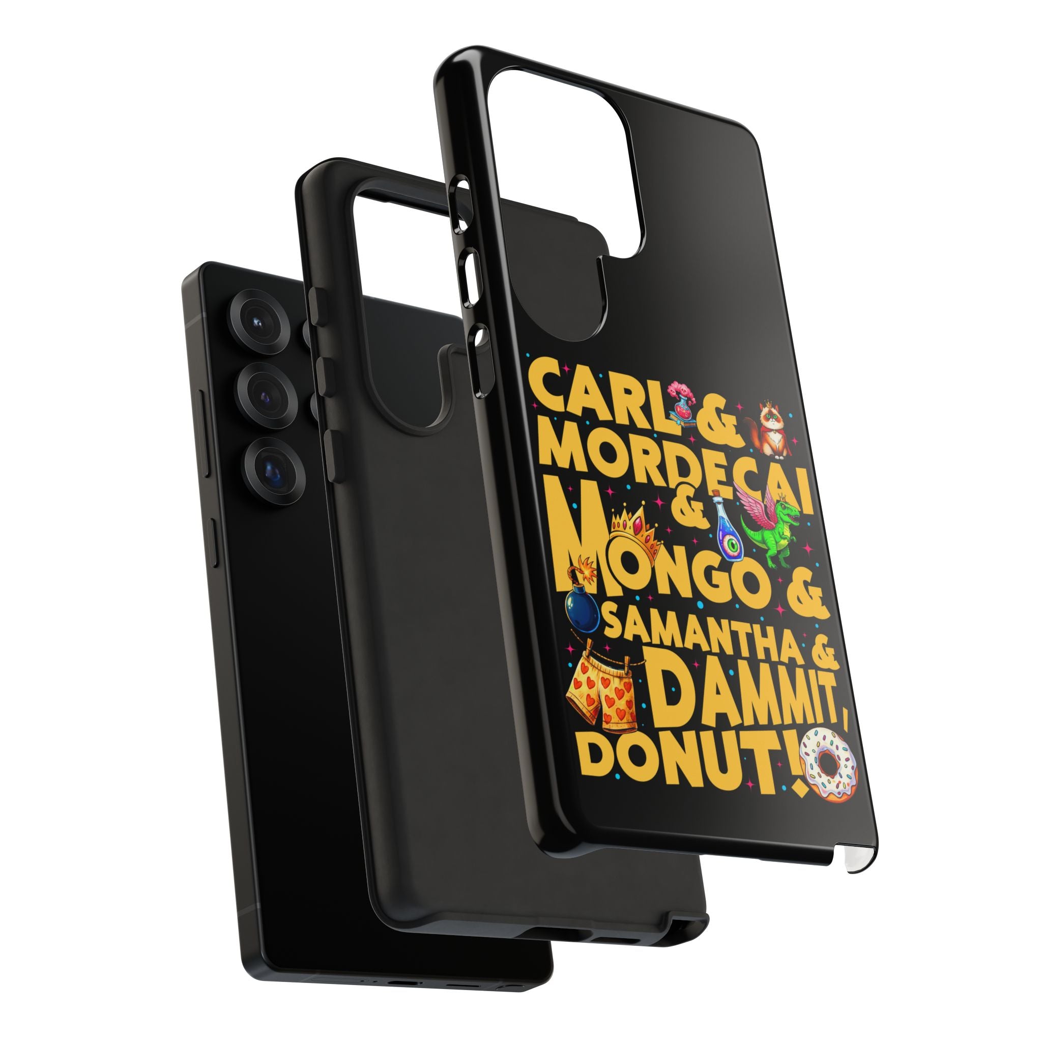 "Carl & Mordecai & Mongo & Samantha & Dammit, Donut!" Phone Case