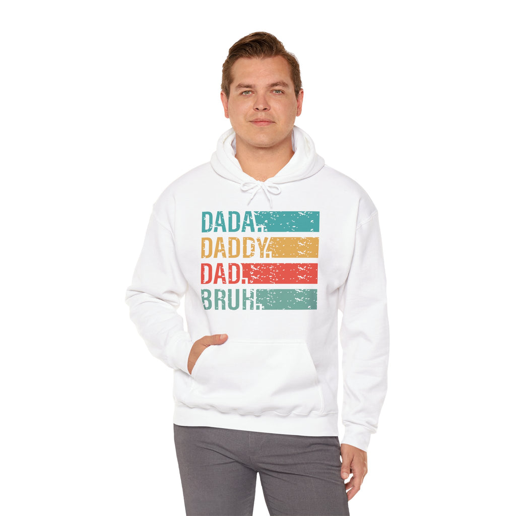 Dad Evolution Hoodie— "I went from dada to daddy to dad to bruh"