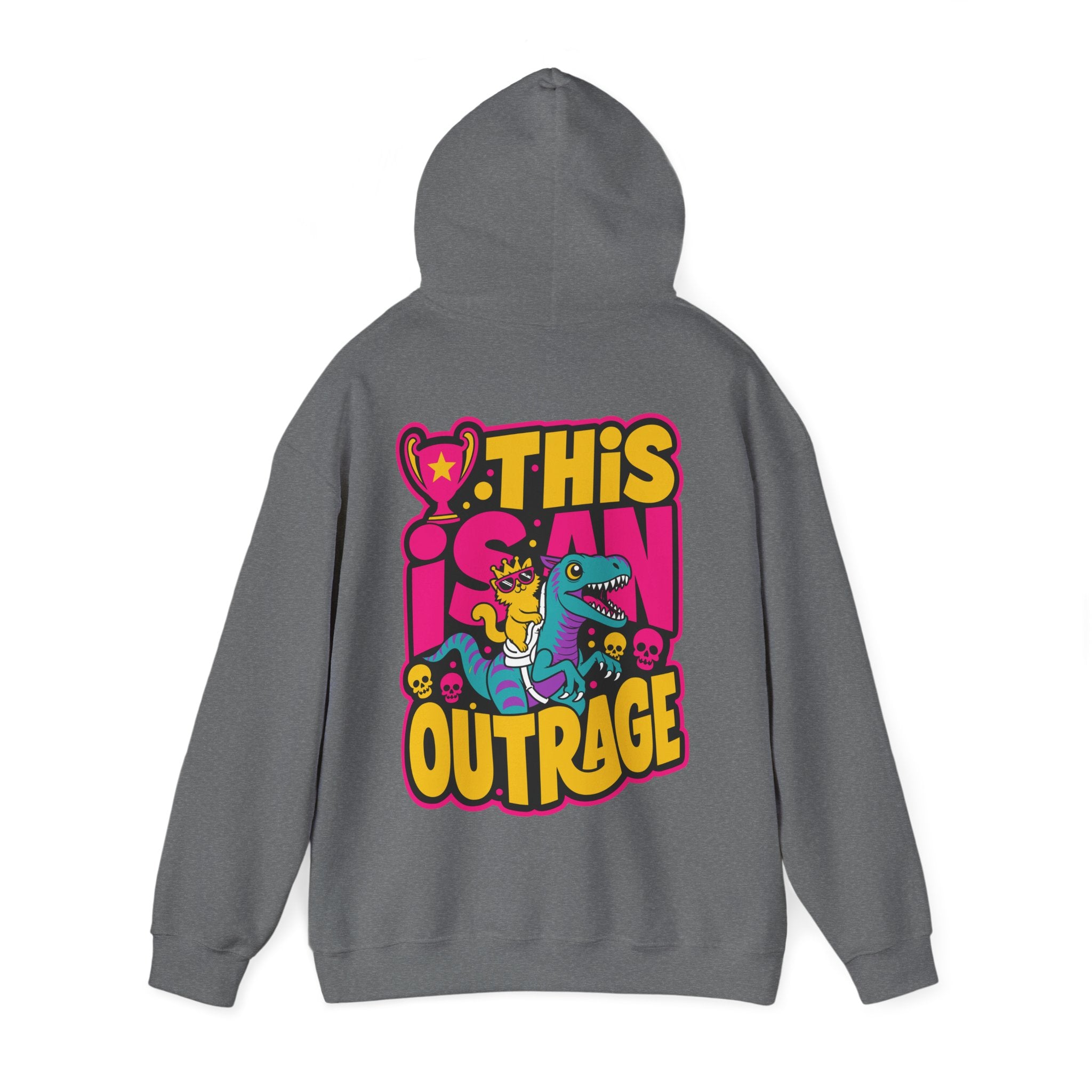 “THIS IS AN OUTRAGE” Hoodie — Maximum Drama, Zero Chill