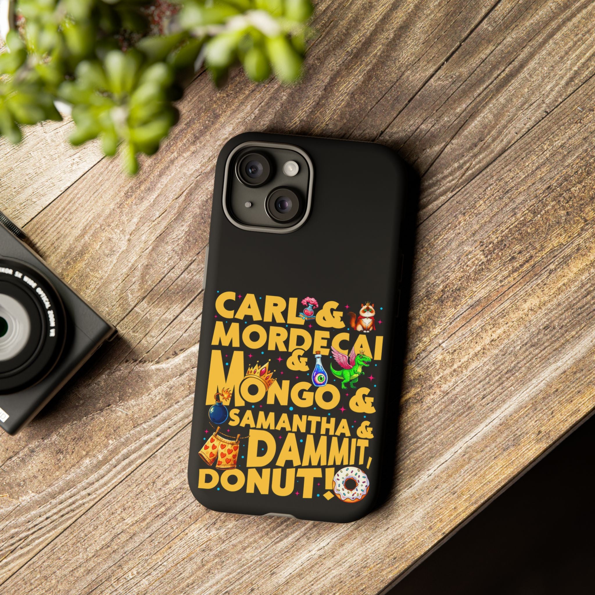 "Carl & Mordecai & Mongo & Samantha & Dammit, Donut!" Phone Case
