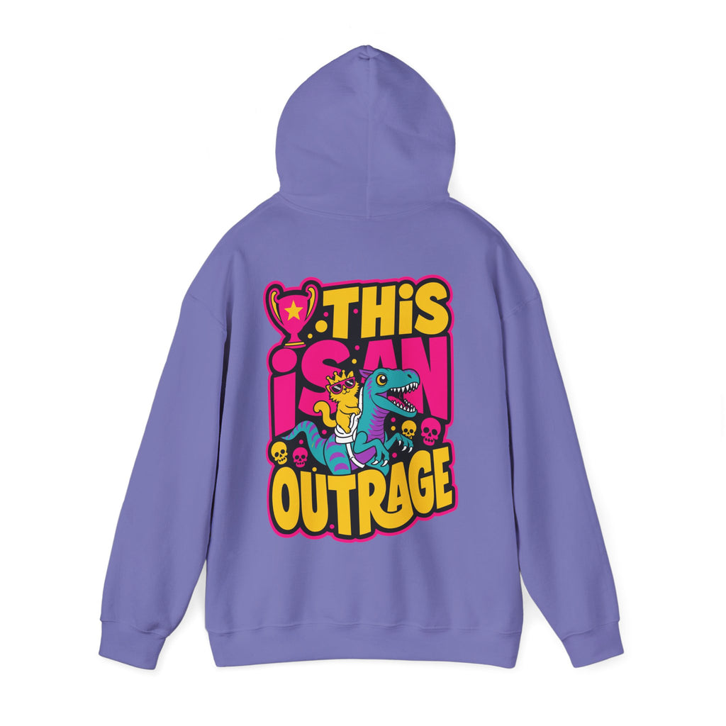 “THIS IS AN OUTRAGE” Hoodie — Maximum Drama, Zero Chill