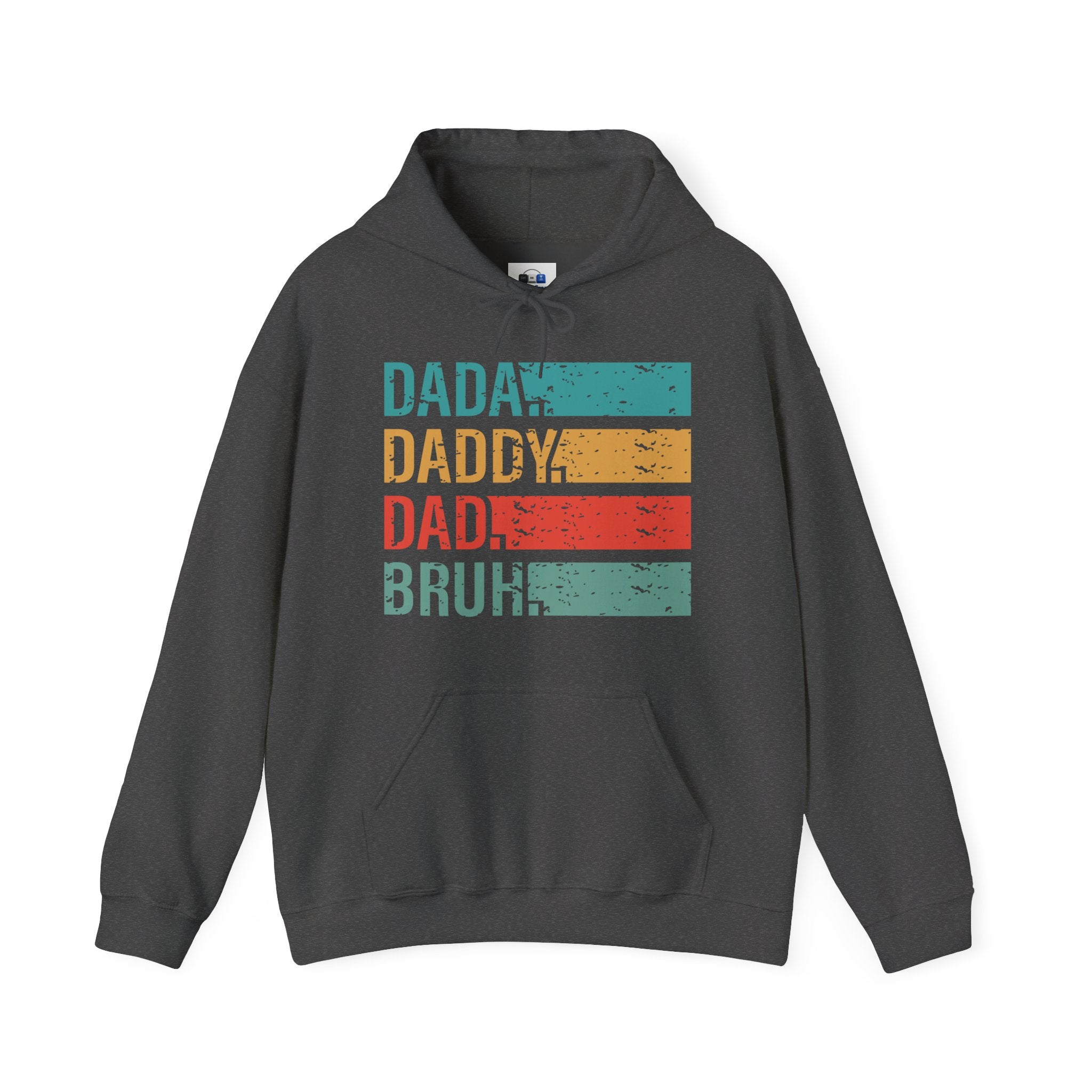 Dad Evolution Hoodie— "I went from dada to daddy to dad to bruh"