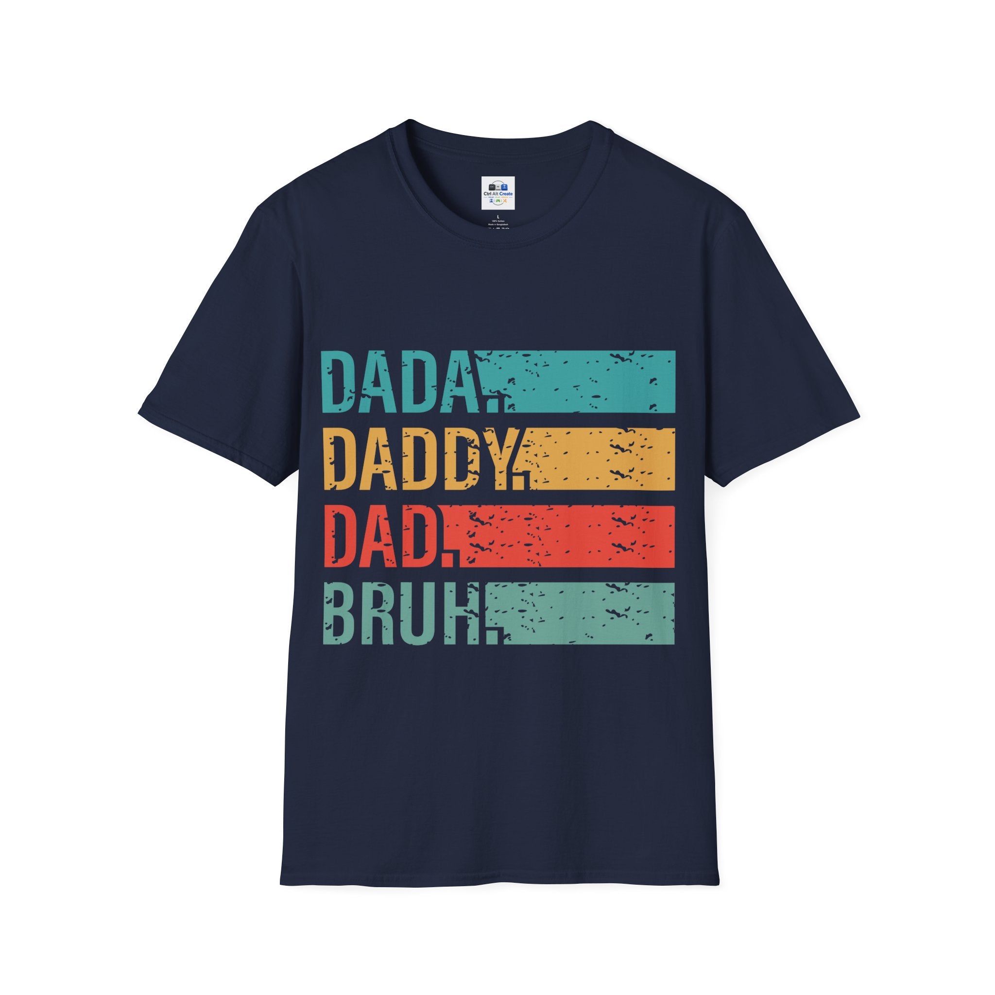 Dad Evolution T-Shirt — "I went from dada to daddy to dad to bruh"
