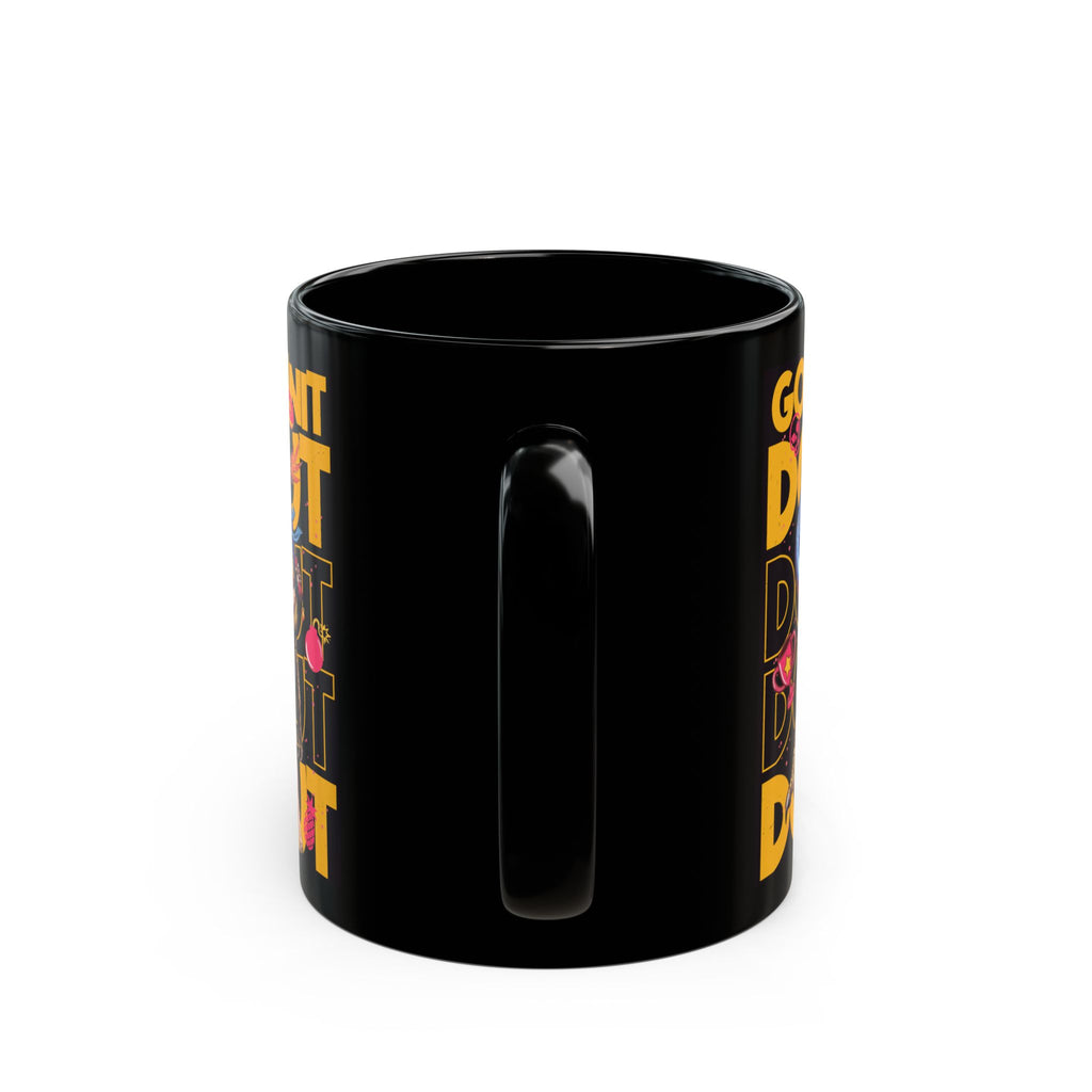 "Goddamn It Donut" Coffee Cup (11oz/15oz)